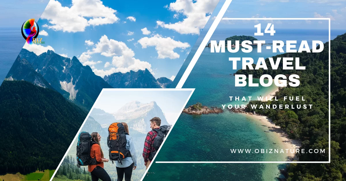 14 Must-Read Travel Blogs That Will Fuel Your Wanderlust