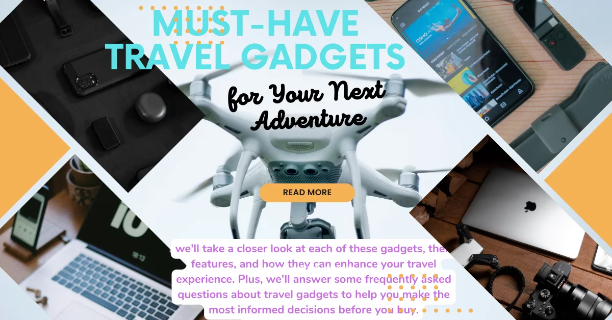 Traveling Gadgets